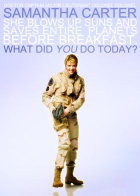 If I’d majored in astrophysics, I could have been like Sam Carter from Stargate SG:1. Probably not, though.